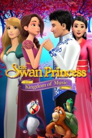 The Swan Princess  Kingdom of Music