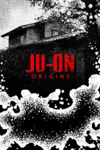 Ju-On: Origins: Season 1