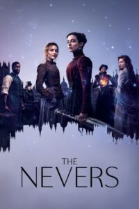 The Nevers: Season 1