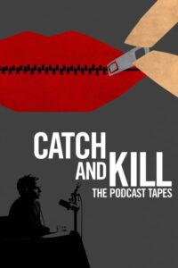 Catch and Kill: The Podcast Tapes: Season 1